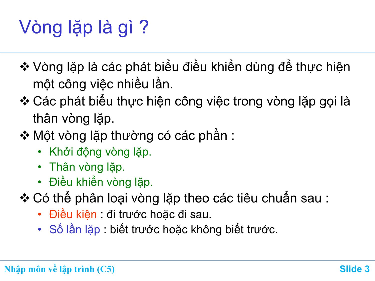 Bài giảng Nhập môn về lập trình - Chương 5: Vòng lặp while/do-while/for trang 3