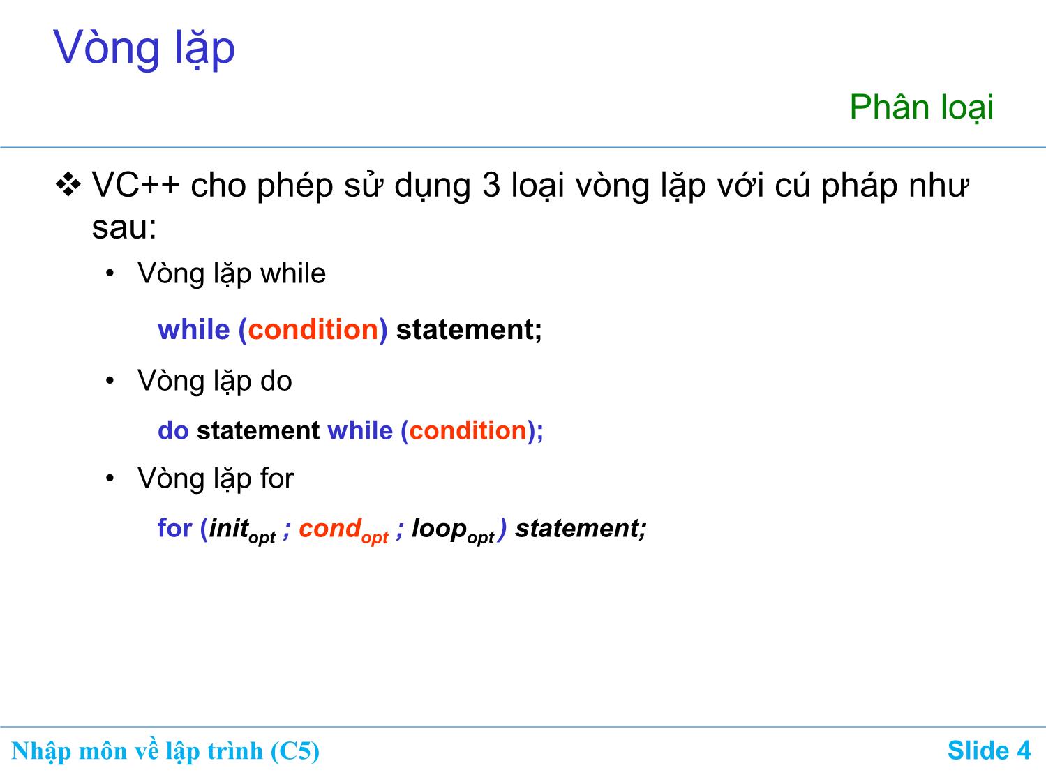 Bài giảng Nhập môn về lập trình - Chương 5: Vòng lặp while/do-while/for trang 4