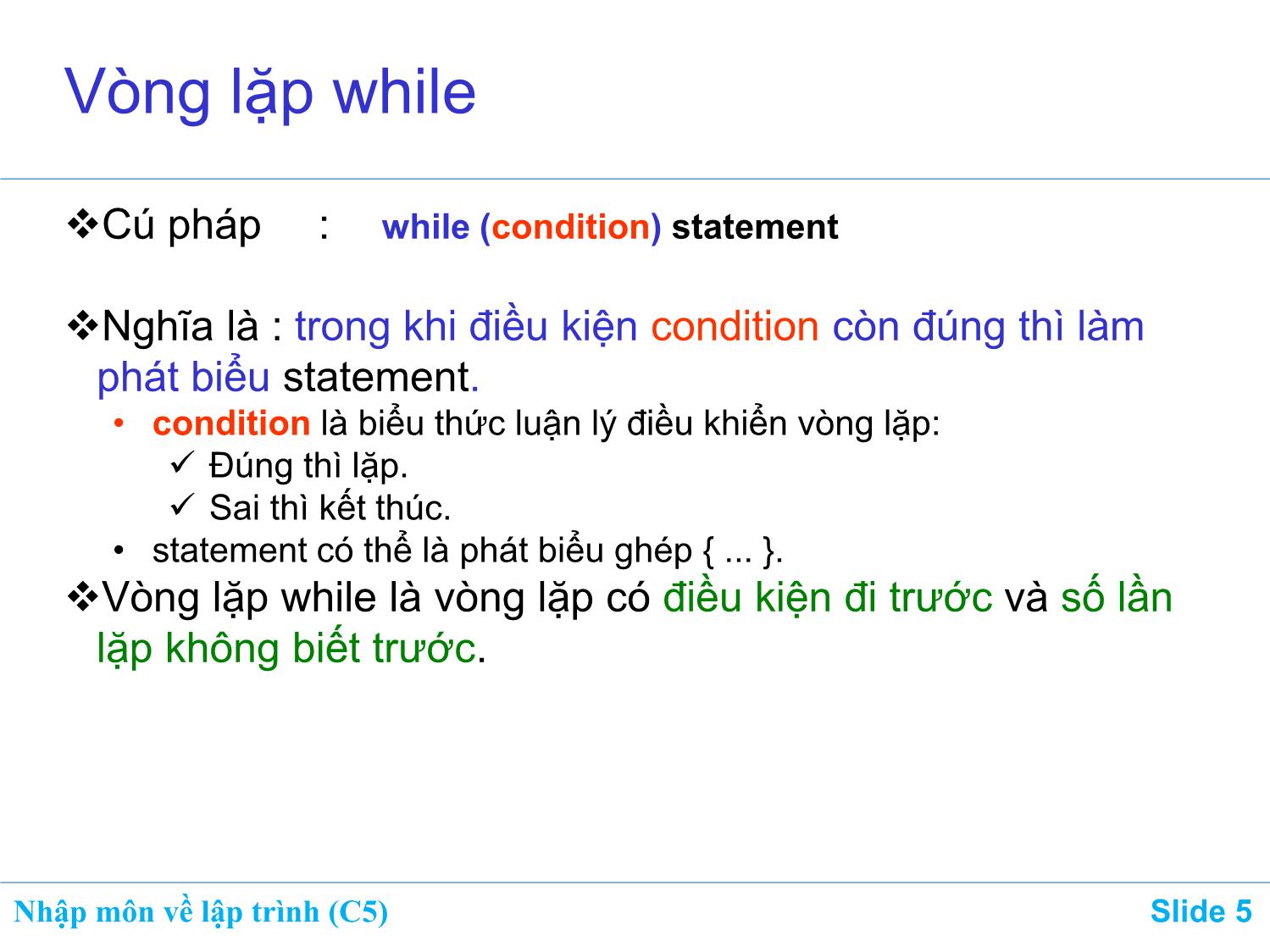 Bài giảng Nhập môn về lập trình - Chương 5: Vòng lặp while/do-while/for trang 5