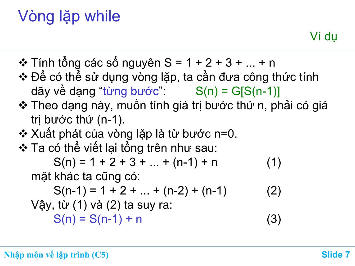 Bài giảng Nhập môn về lập trình - Chương 5: Vòng lặp while/do-while/for trang 7