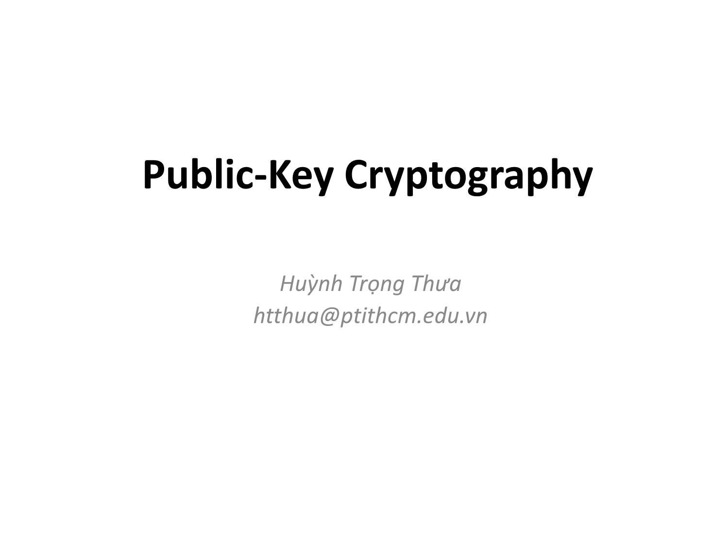 Bài giảng Public - Key cryptography trang 1