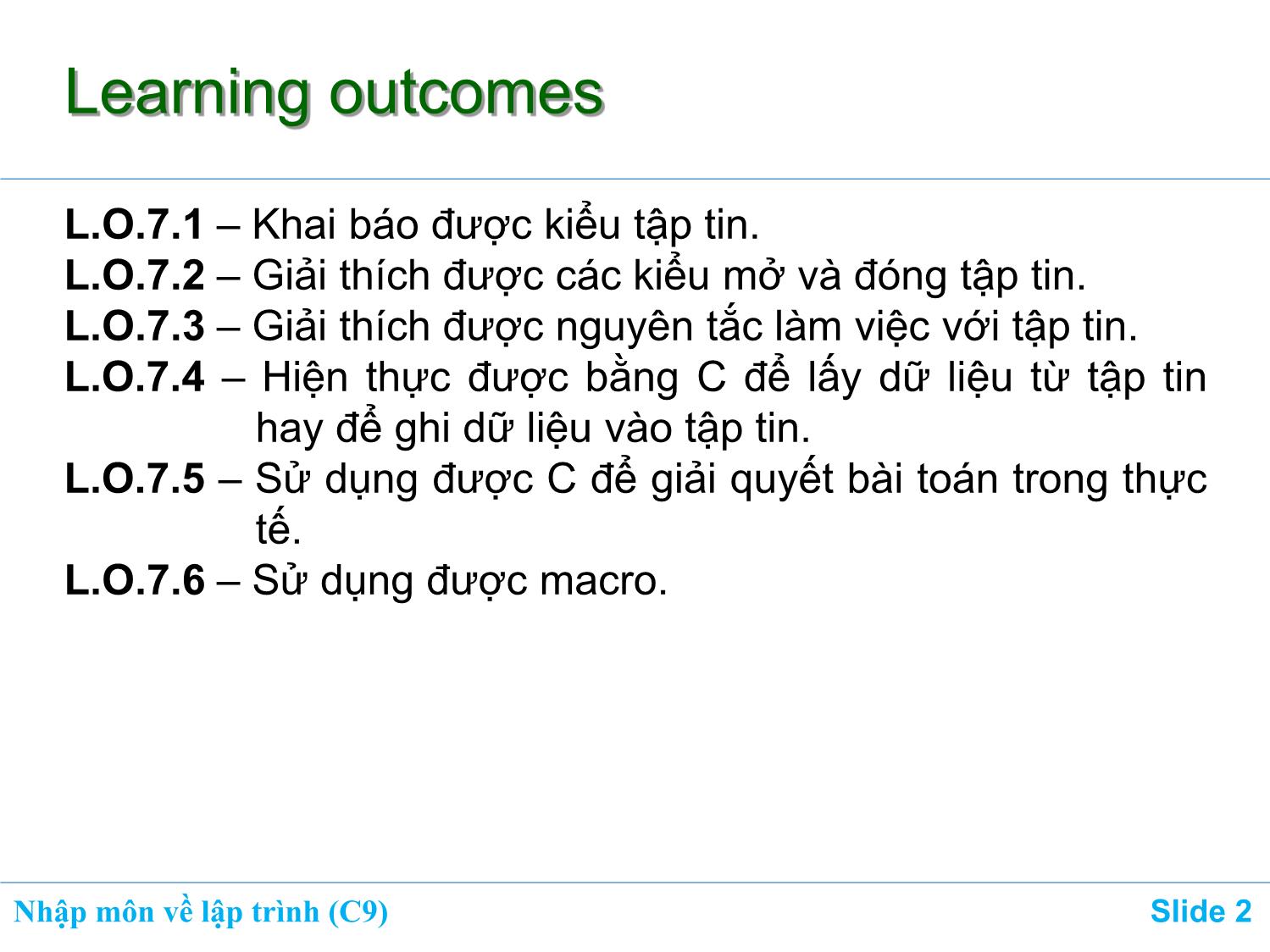 Bài giảng Nhập môn về lập trình - Chương 9: Sử dụng tập tin (File) trang 2