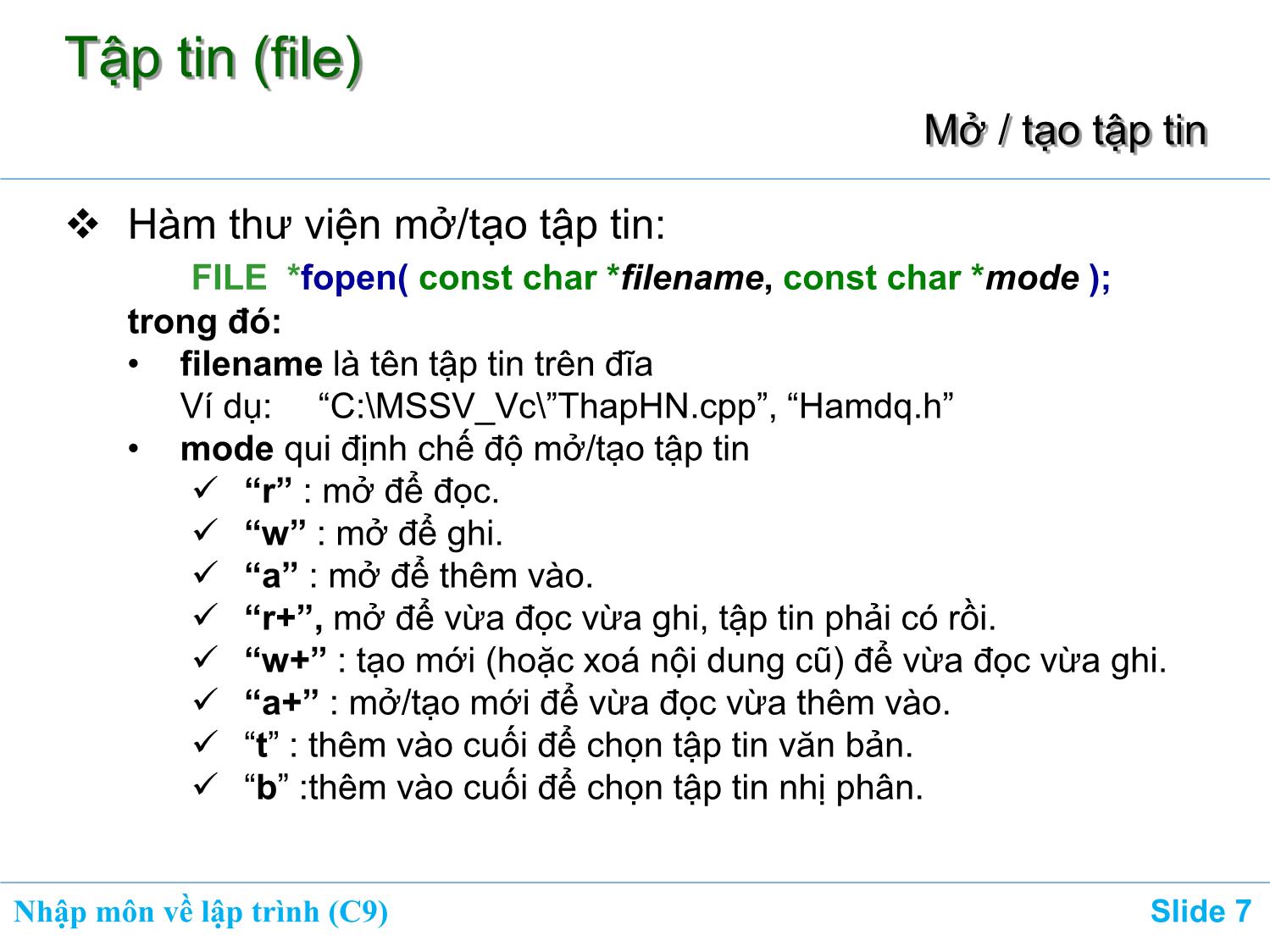Bài giảng Nhập môn về lập trình - Chương 9: Sử dụng tập tin (File) trang 7