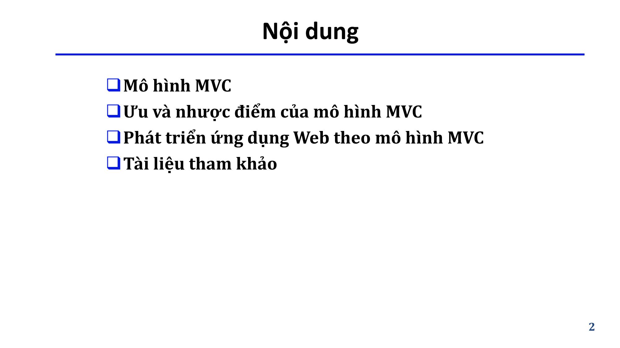 Bài giảng Phát triển ứng dụng web - Bài 6: Mô hình MVC trong PHP - Nguyễn Hữu Thể trang 2