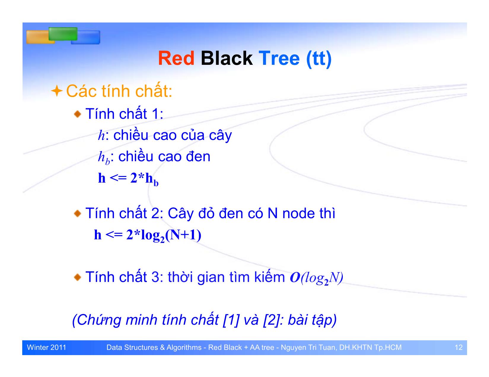 Bài giảng Cấu trúc dữ liệu và giải thuật - Bài: Cây cân bằng Red Black và AA trang 8