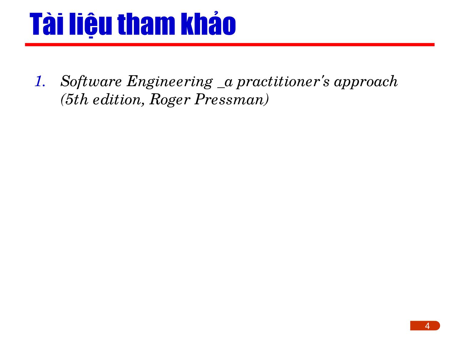 Bài giảng Kỹ thuật phần mềm ứng dụng - Chương 1: Giới thiệu tổng quan trang 4