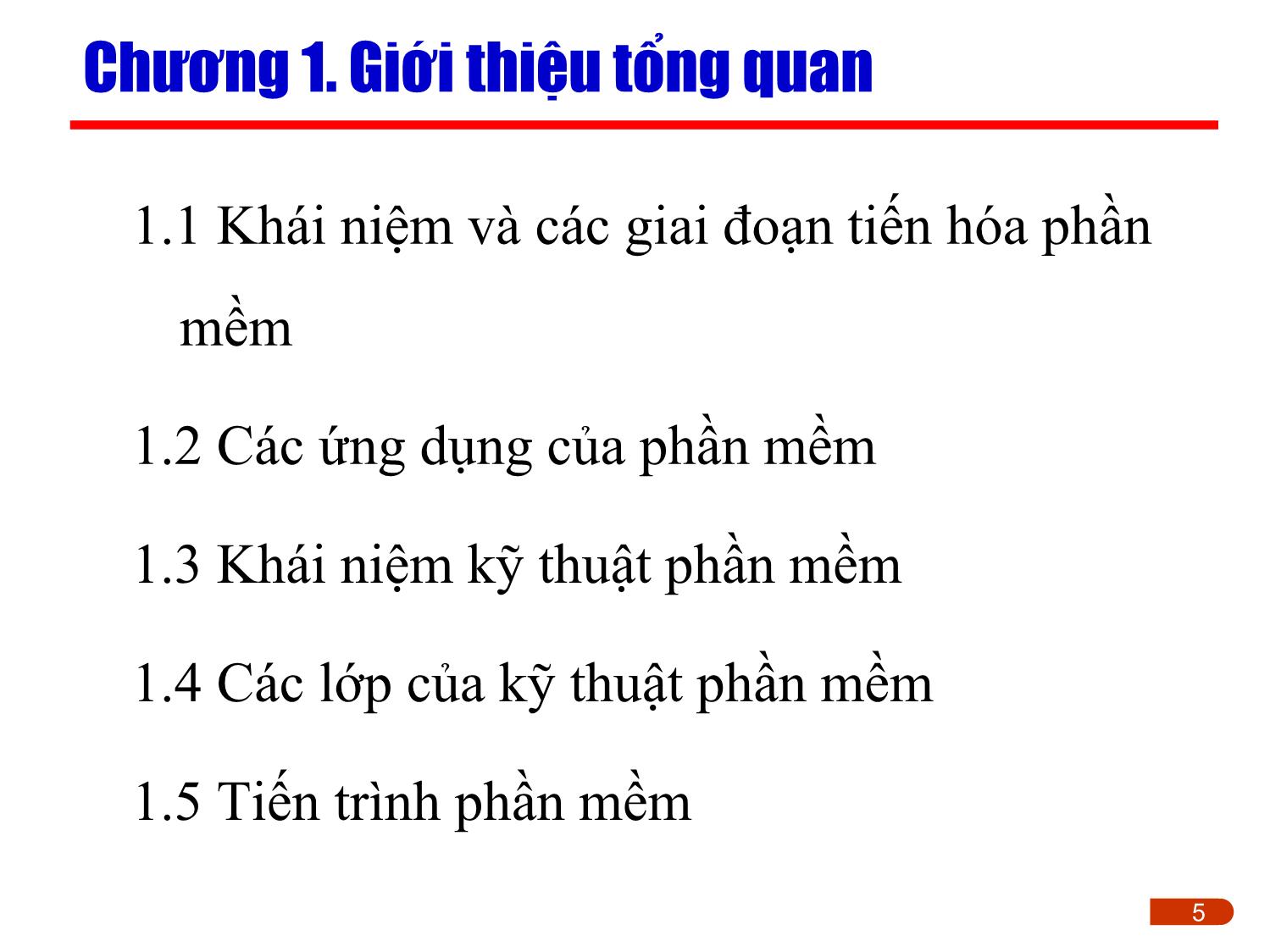 Bài giảng Kỹ thuật phần mềm ứng dụng - Chương 1: Giới thiệu tổng quan trang 5