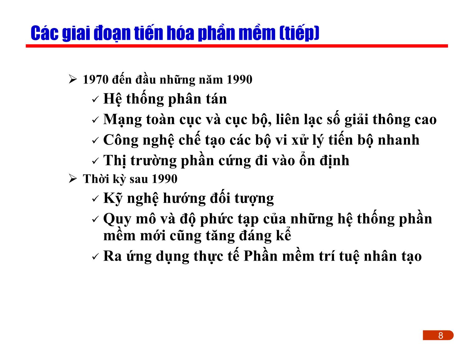 Bài giảng Kỹ thuật phần mềm ứng dụng - Chương 1: Giới thiệu tổng quan trang 8