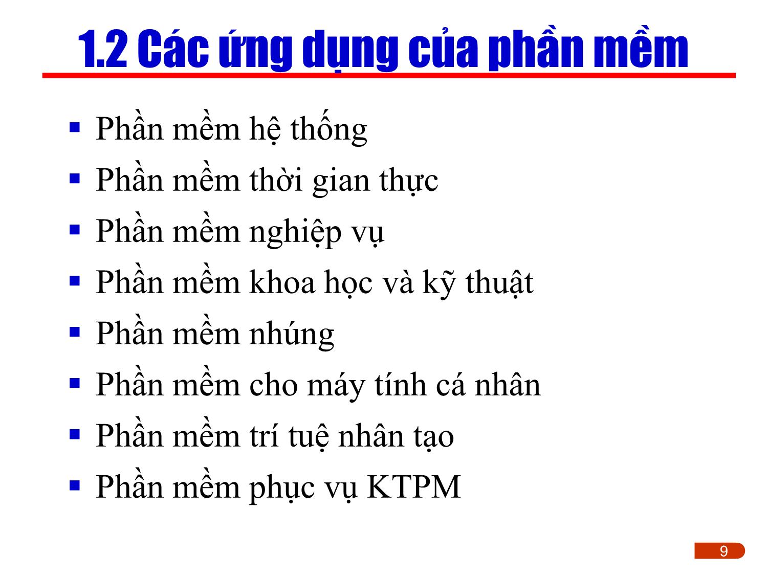 Bài giảng Kỹ thuật phần mềm ứng dụng - Chương 1: Giới thiệu tổng quan trang 9