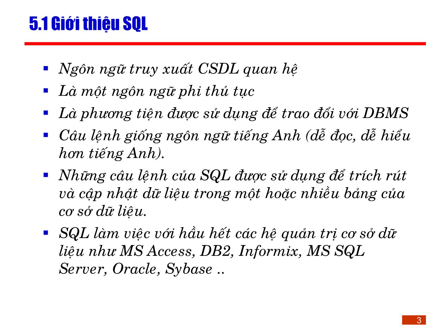 Bài giảng Kỹ thuật phần mềm ứng dụng - Chương 5: Ngôn ngữ truy vấn cấu trúc SQL trang 3
