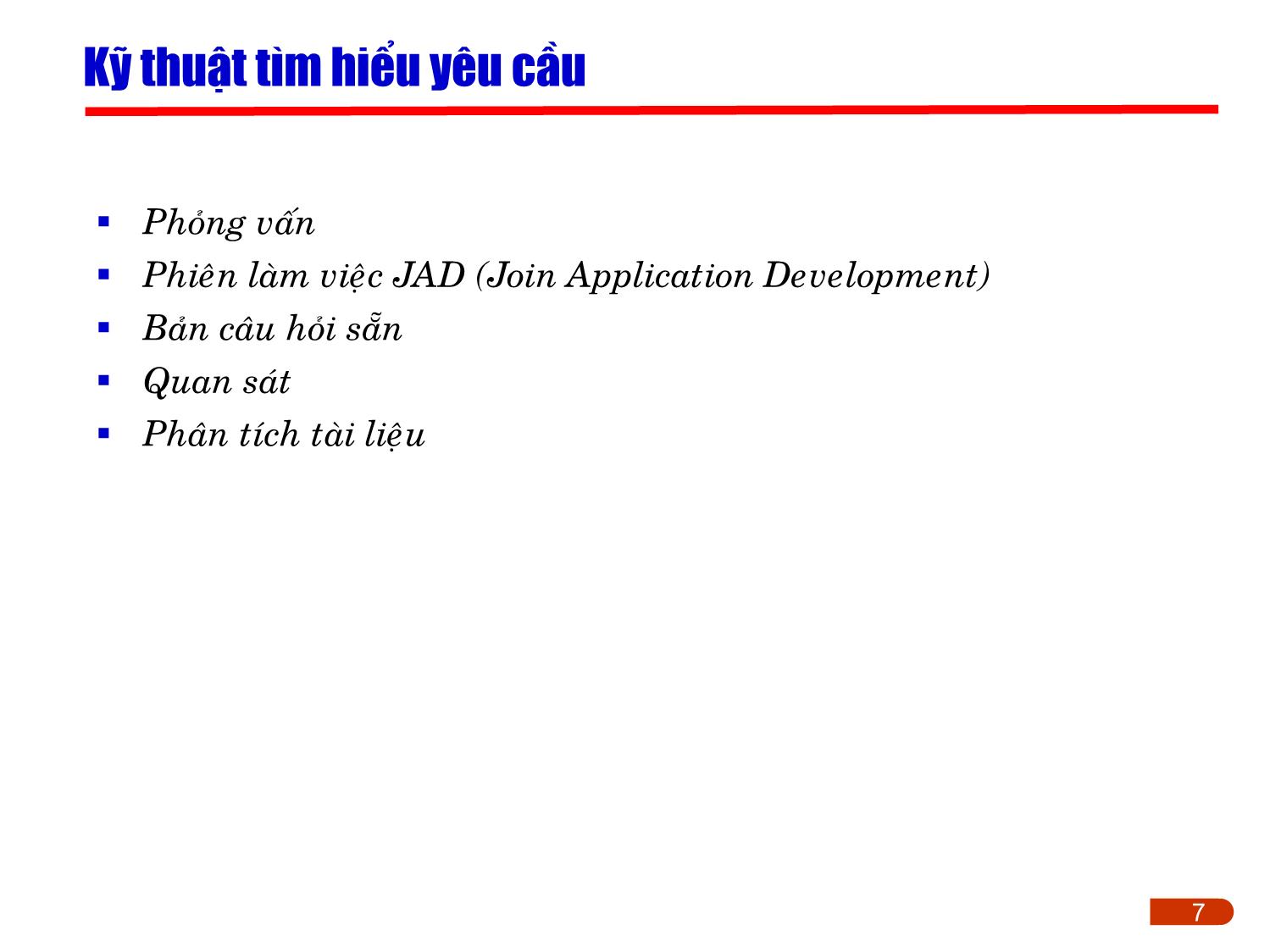 Bài giảng Kỹ thuật phần mềm ứng dụng - Chương 2: Các pha trong phát triển phần mềm (Phần 3) trang 7