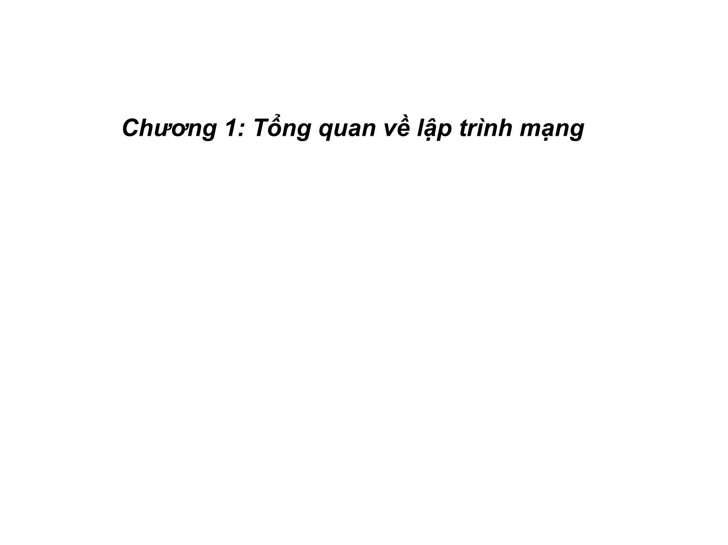 Bài giảng Lập trình mạng - Chương 1: Tổng quan về lập trình mạng trang 3