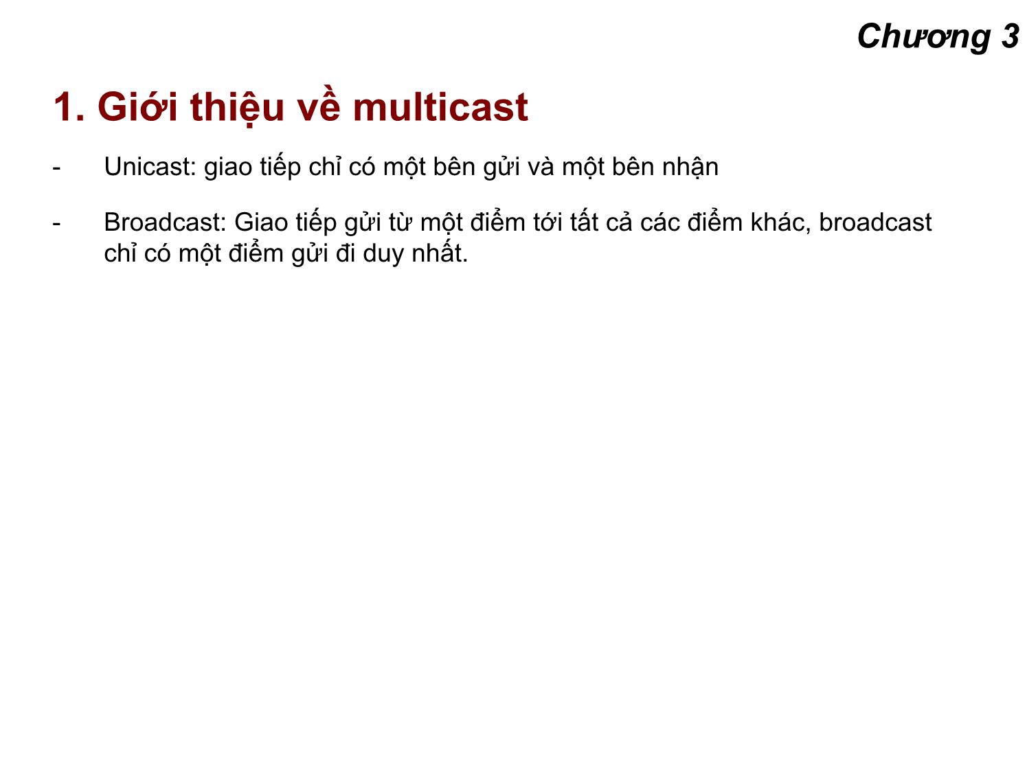 Bài giảng Lập trình mạng - Chương 3: Lập trình Multicasting trang 3