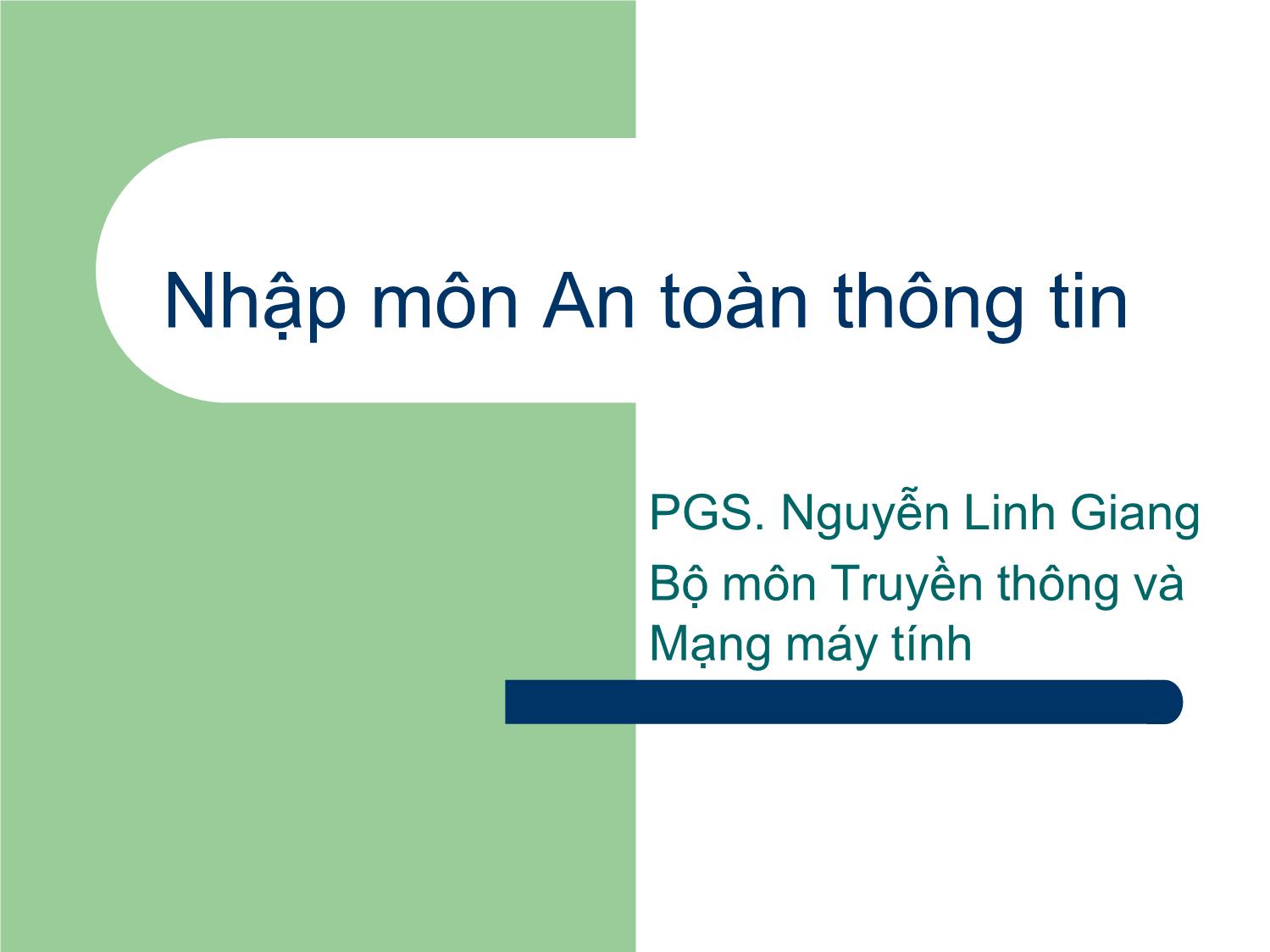 Bài giảng Nhập môn An toàn thông tin - Chương III: Các hệ mật khóa công khai - Nguyễn Linh Giang trang 1