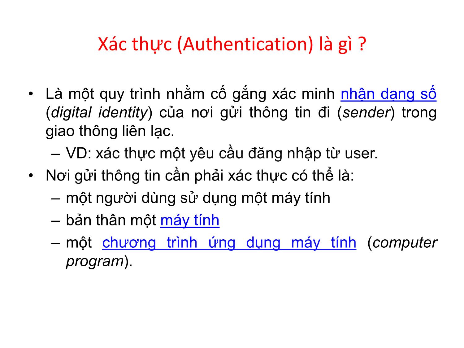 Bài giảng An ninh mạng - Chương 5, Phần 3: Xác thực - Nguyễn Đại Thọ trang 2