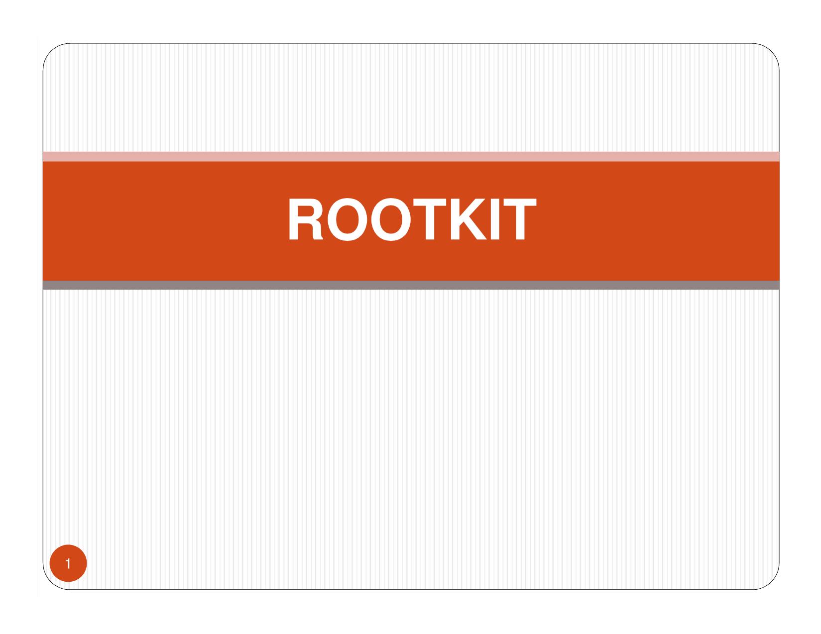 Bài giảng Rootkit trang 1