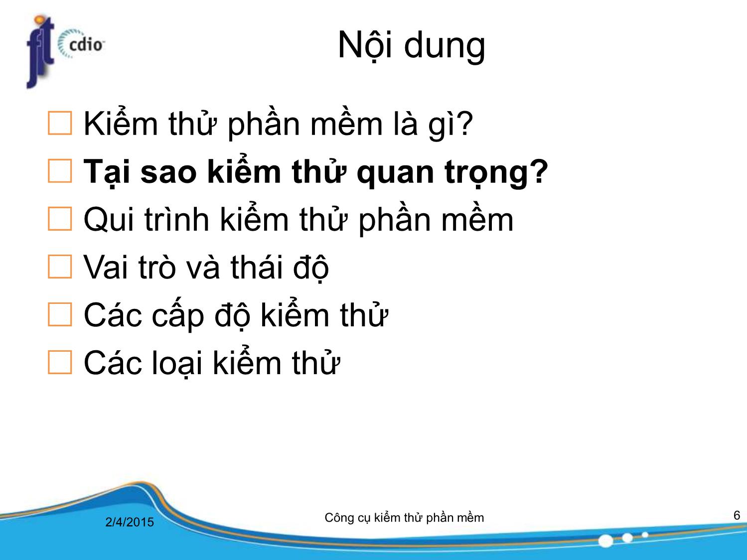 Bài giảng Công cụ kiểm thử phần mềm - Bài 1: Tổng quan trang 6