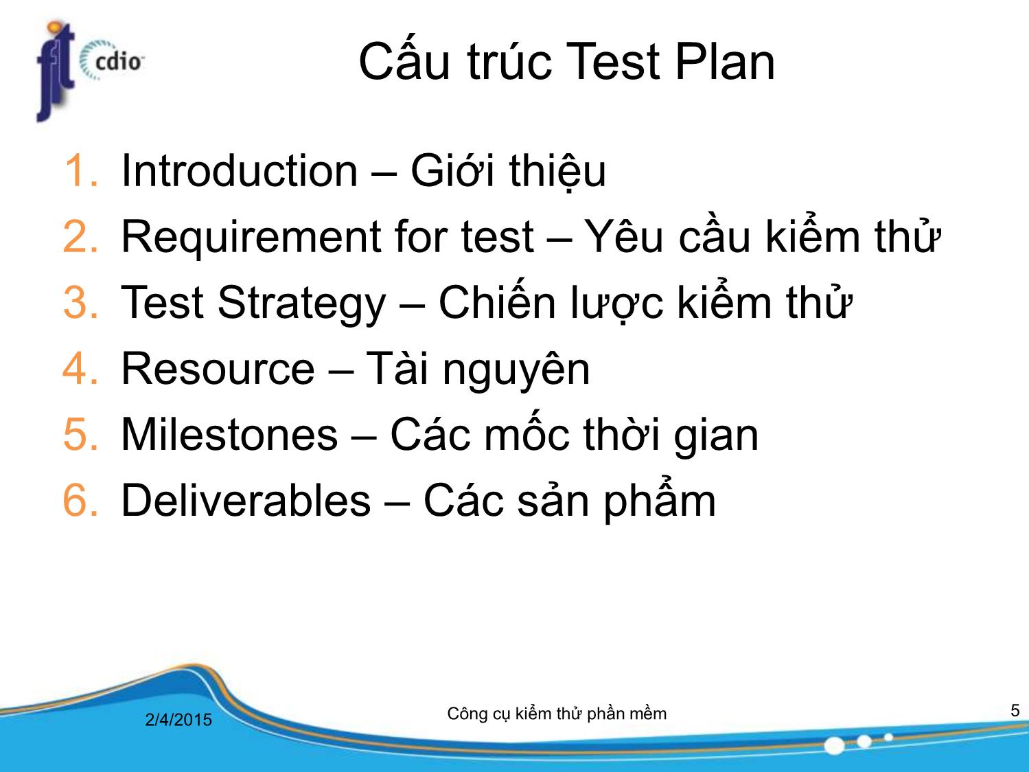 Bài giảng Công cụ kiểm thử phần mềm - Bài 2: Lập kế hoạch kiểm thử trang 5