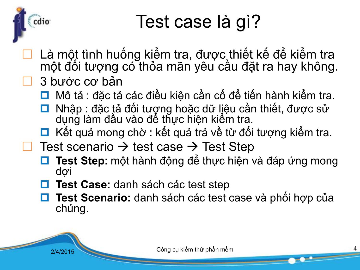 Bài giảng Công cụ kiểm thử phần mềm - Bài 4: Trường hợp kiểm thử trang 4