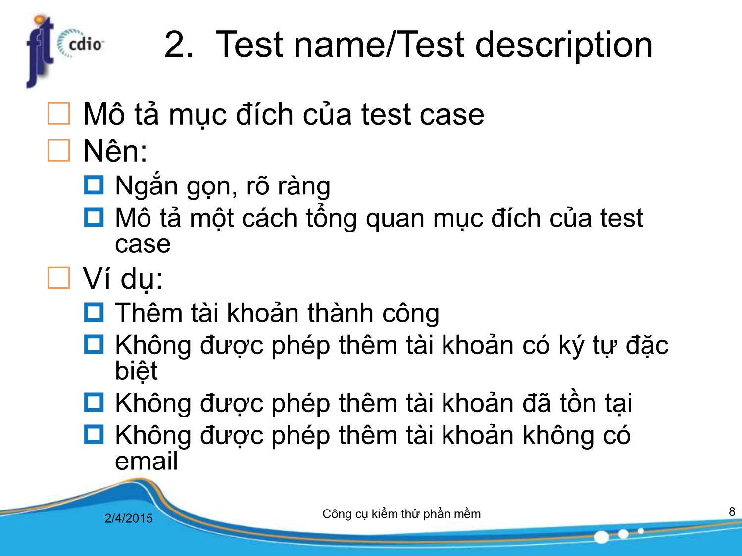 Bài giảng Công cụ kiểm thử phần mềm - Bài 4: Trường hợp kiểm thử trang 8