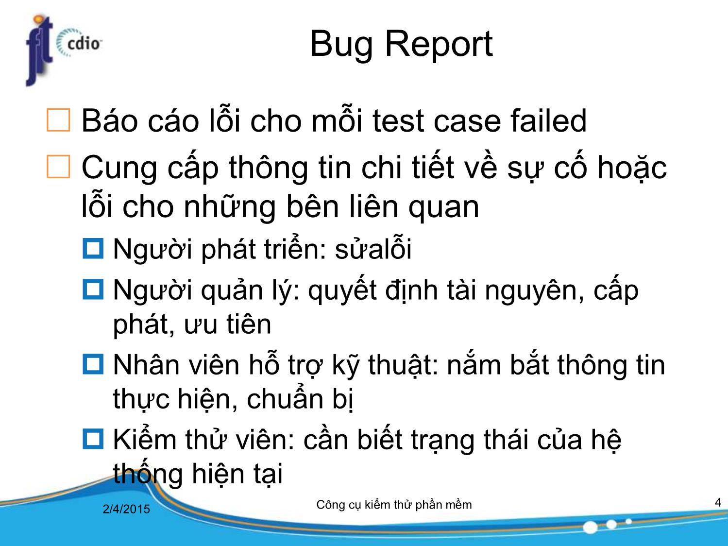 Bài giảng Công cụ kiểm thử phần mềm - Bài 5: Báo cáo kiểm thử phần mềm trang 4