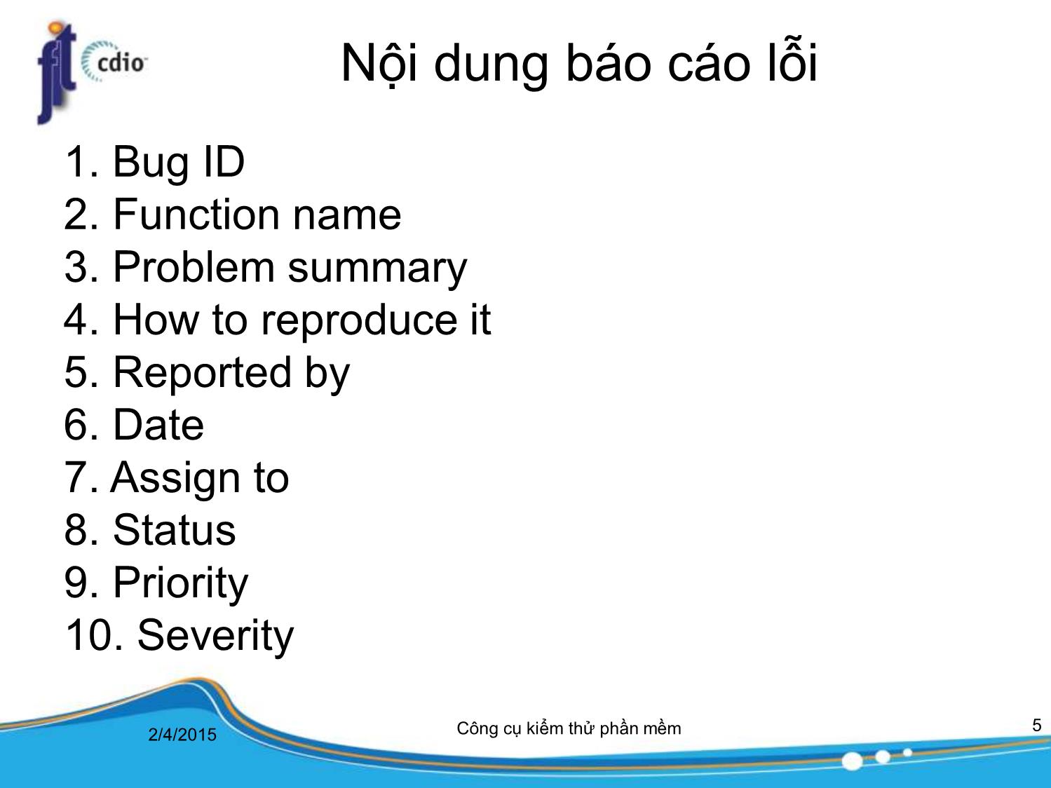 Bài giảng Công cụ kiểm thử phần mềm - Bài 5: Báo cáo kiểm thử phần mềm trang 5