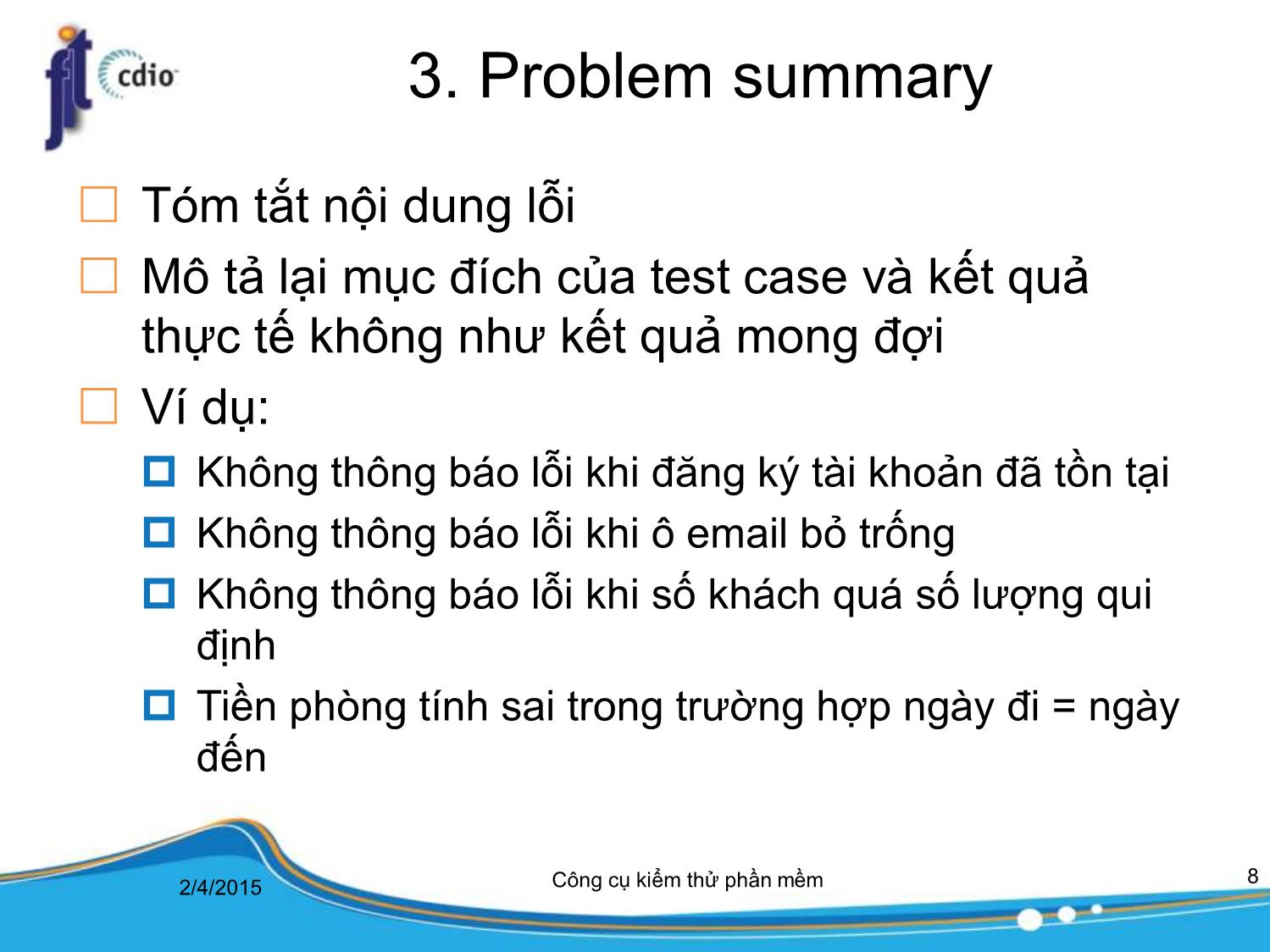 Bài giảng Công cụ kiểm thử phần mềm - Bài 5: Báo cáo kiểm thử phần mềm trang 8