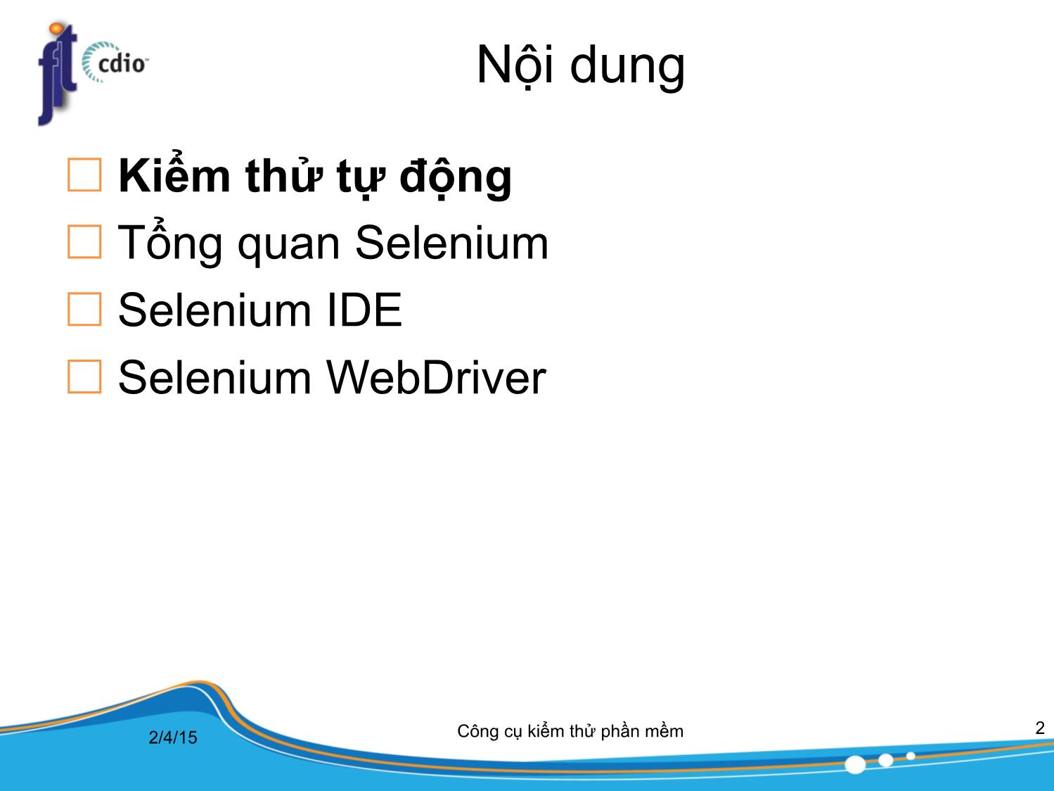 Bài giảng Công cụ kiểm thử phần mềm - Bài 8: Kiểm thử tự động trang 2