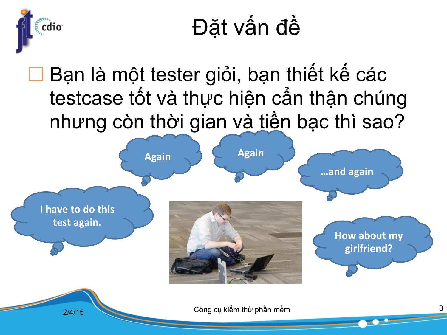 Bài giảng Công cụ kiểm thử phần mềm - Bài 8: Kiểm thử tự động trang 3