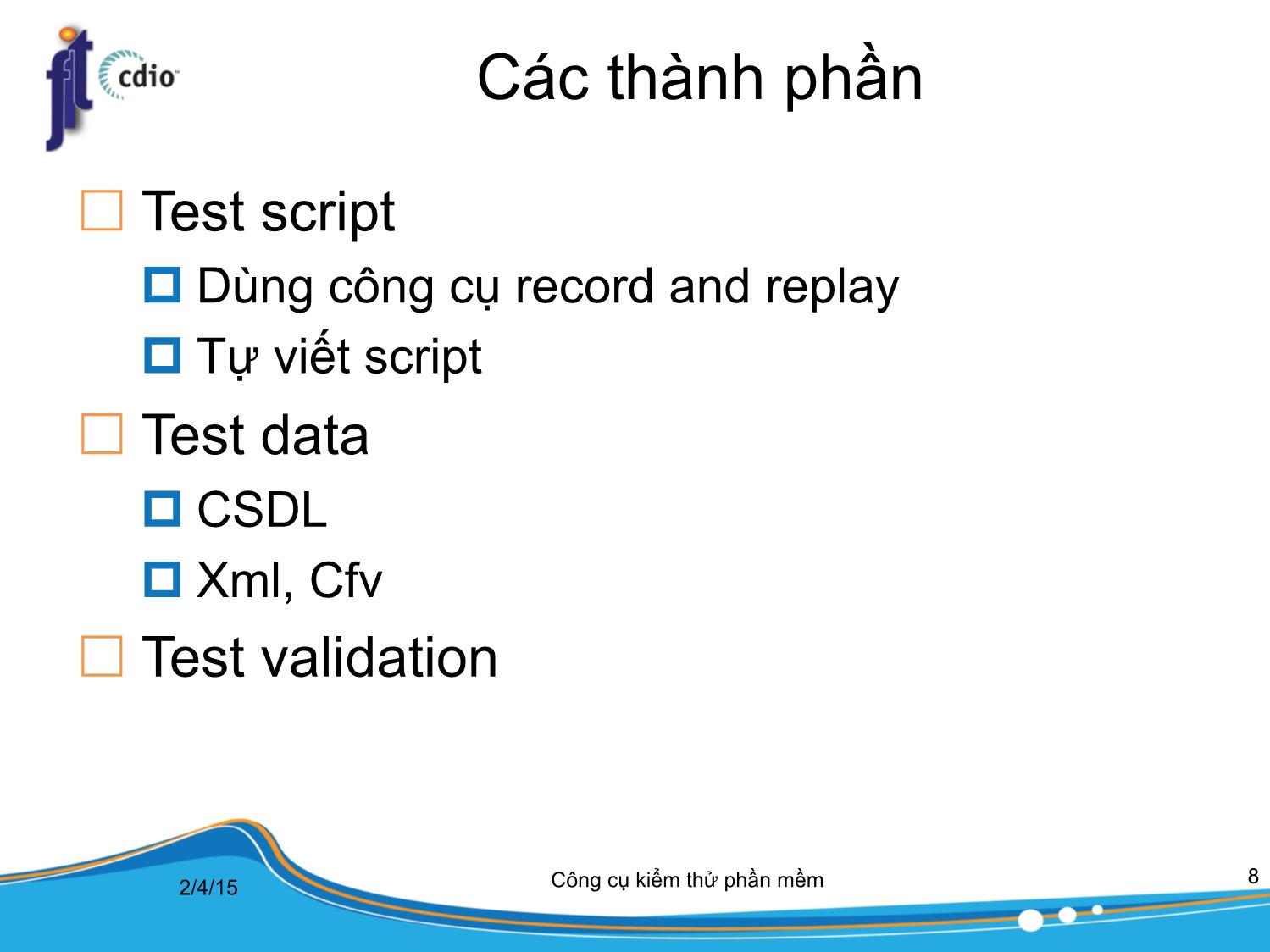 Bài giảng Công cụ kiểm thử phần mềm - Bài 8: Kiểm thử tự động trang 8