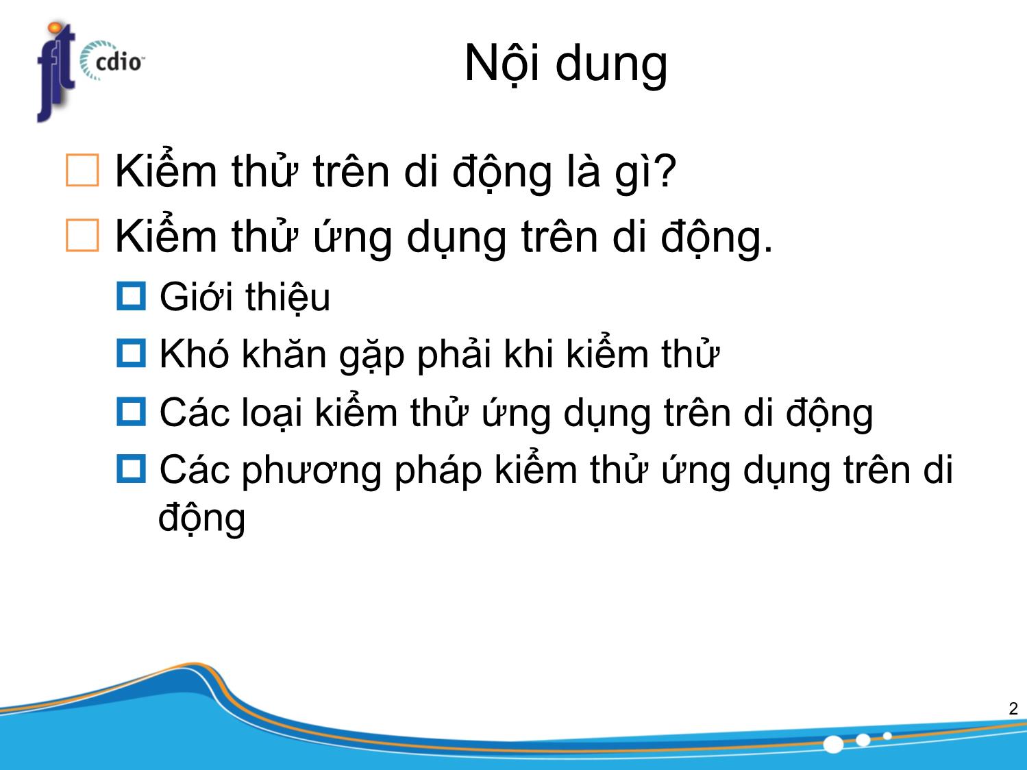 Bài giảng Công cụ kiểm thử phần mềm - Bài 11: Mobile Application Testing trang 2