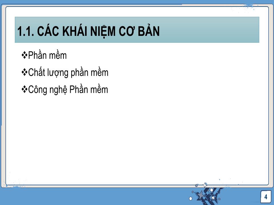 Bài giảng Công nghệ phần mềm - Giới thiệu tổng quan về công nghệ phần mềm trang 4