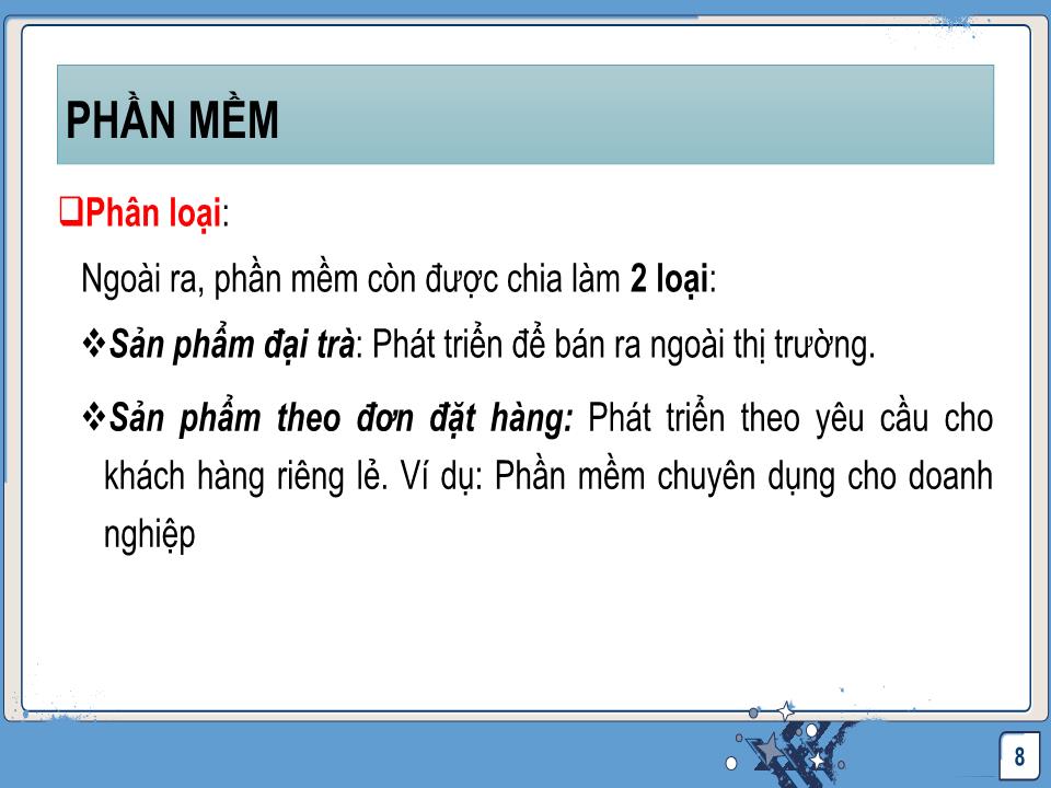 Bài giảng Công nghệ phần mềm - Giới thiệu tổng quan về công nghệ phần mềm trang 8