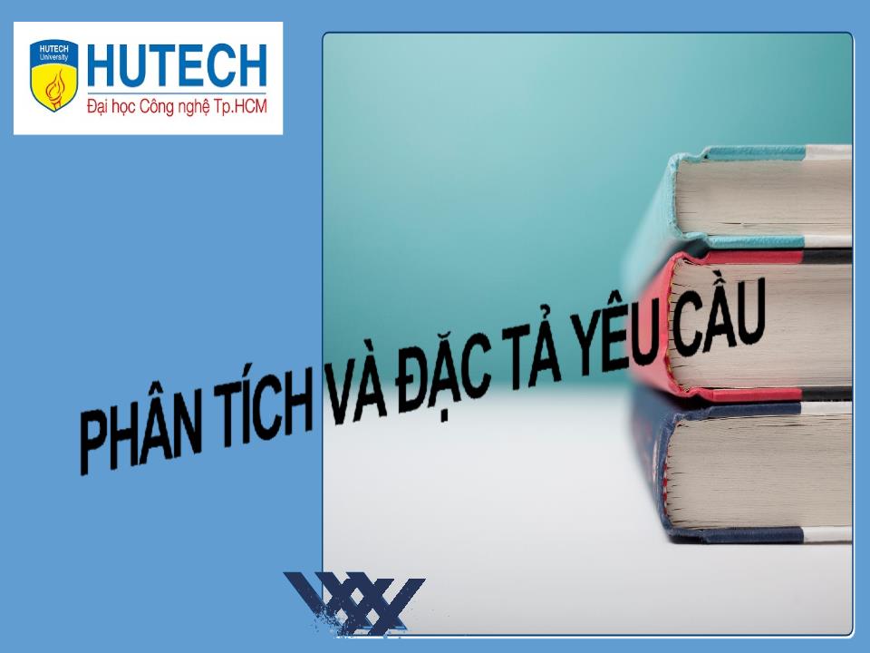 Bài giảng Công nghệ phần mềm - Phân tích và đặc tả yêu cầu trang 1