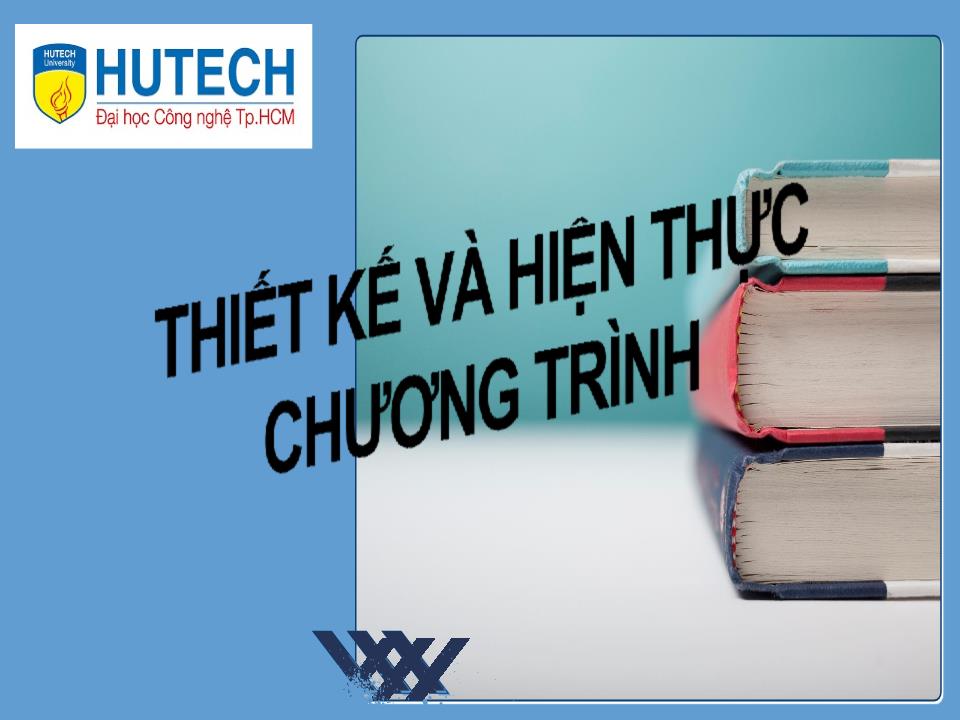 Bài giảng Công nghệ phần mềm - Thiết kế và hiện thực chương trình trang 1