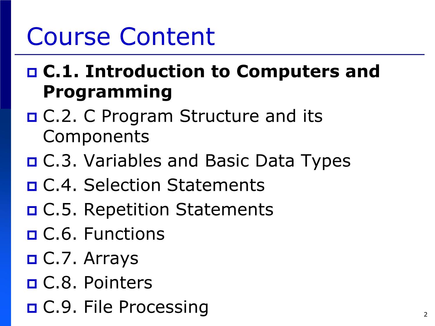 Bài giảng Introduction to Computer Programming (C language) - Chapter 1: Introduction to Computers and Programming - Võ Thị Ngọc Châu trang 2