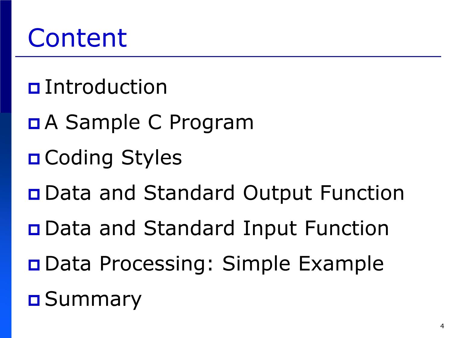 Bài giảng Introduction to Computer Programming (C language) - Chapter 2: C Program Structure and its Components - Võ Thị Ngọc Châu trang 4