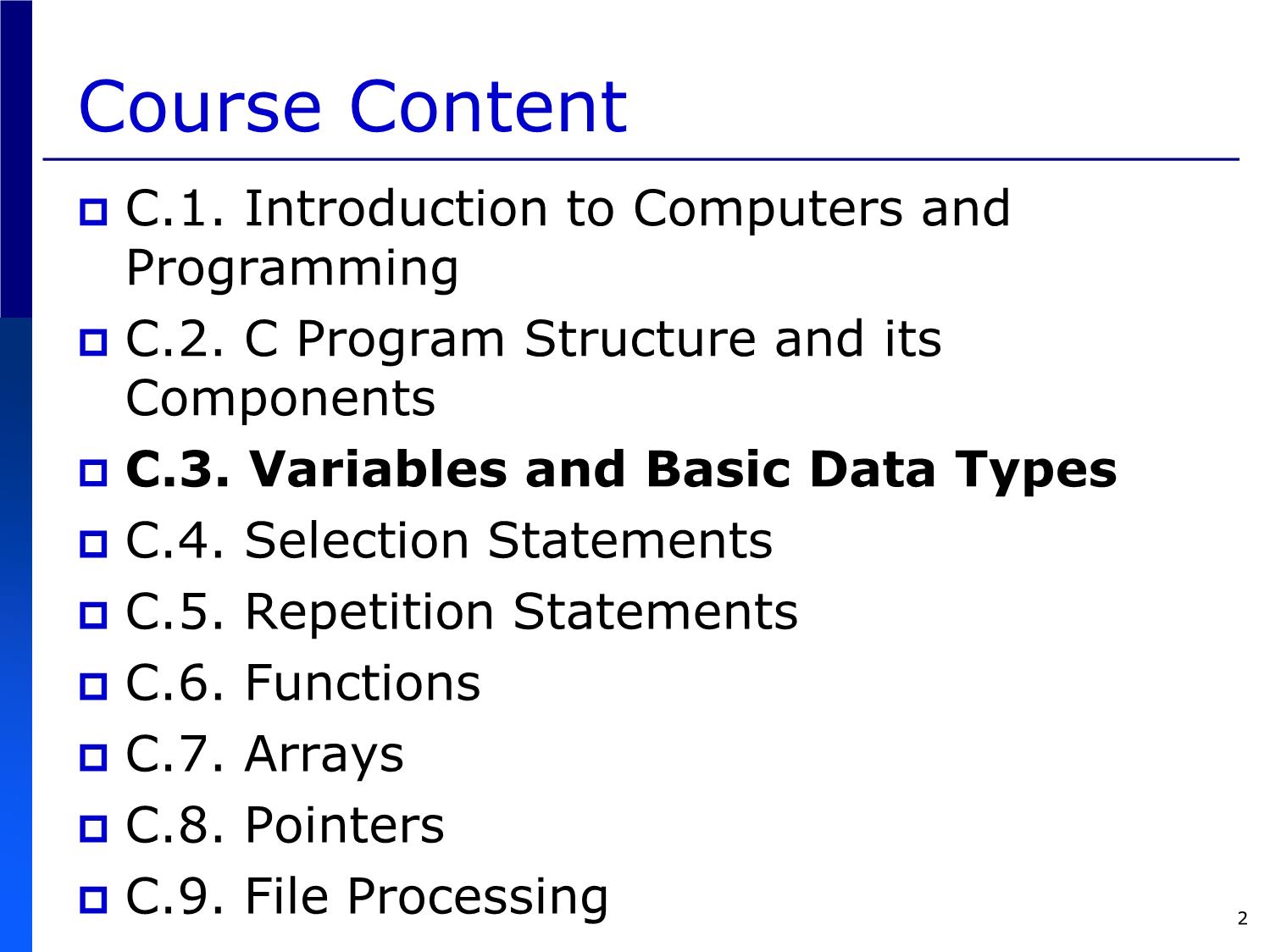 Bài giảng Introduction to Computer Programming (C language) - Chapter 3: Variables and Basic Data Types - Võ Thị Ngọc Châu trang 2