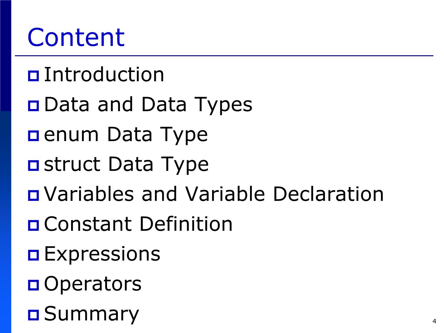 Bài giảng Introduction to Computer Programming (C language) - Chapter 3: Variables and Basic Data Types - Võ Thị Ngọc Châu trang 4