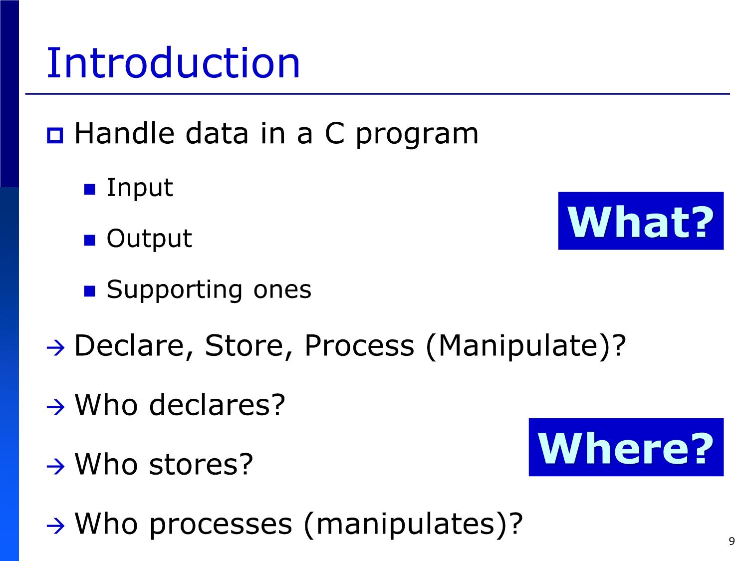 Bài giảng Introduction to Computer Programming (C language) - Chapter 3: Variables and Basic Data Types - Võ Thị Ngọc Châu trang 9