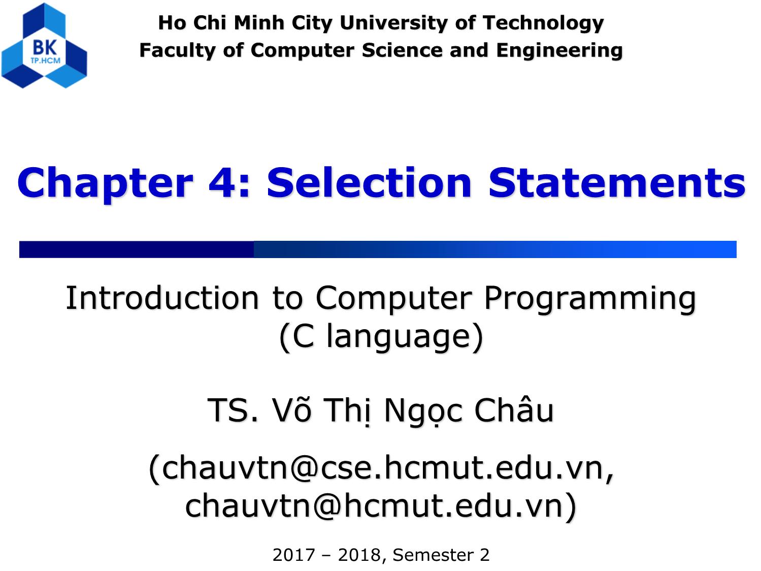 Bài giảng Introduction to Computer Programming (C language) - Chapter 4: Selection Statements - Võ Thị Ngọc Châu trang 1