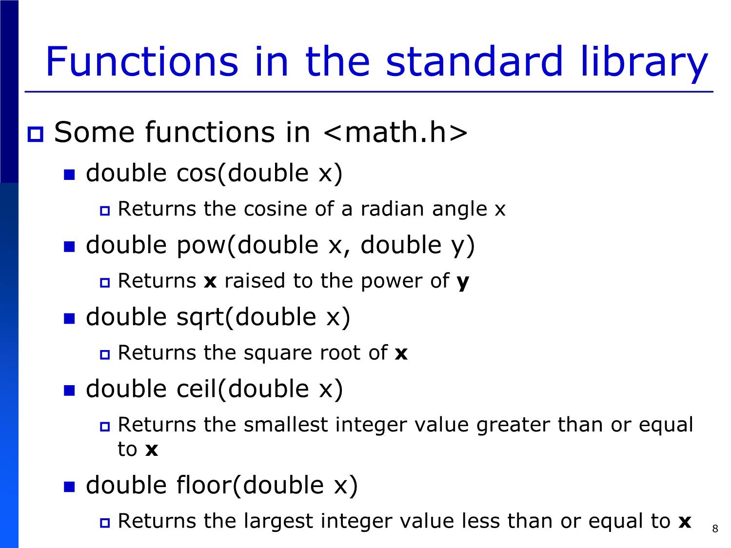 Bài giảng Introduction to Computer Programming (C language) - Chapter 6: Functions - Võ Thị Ngọc Châu trang 8