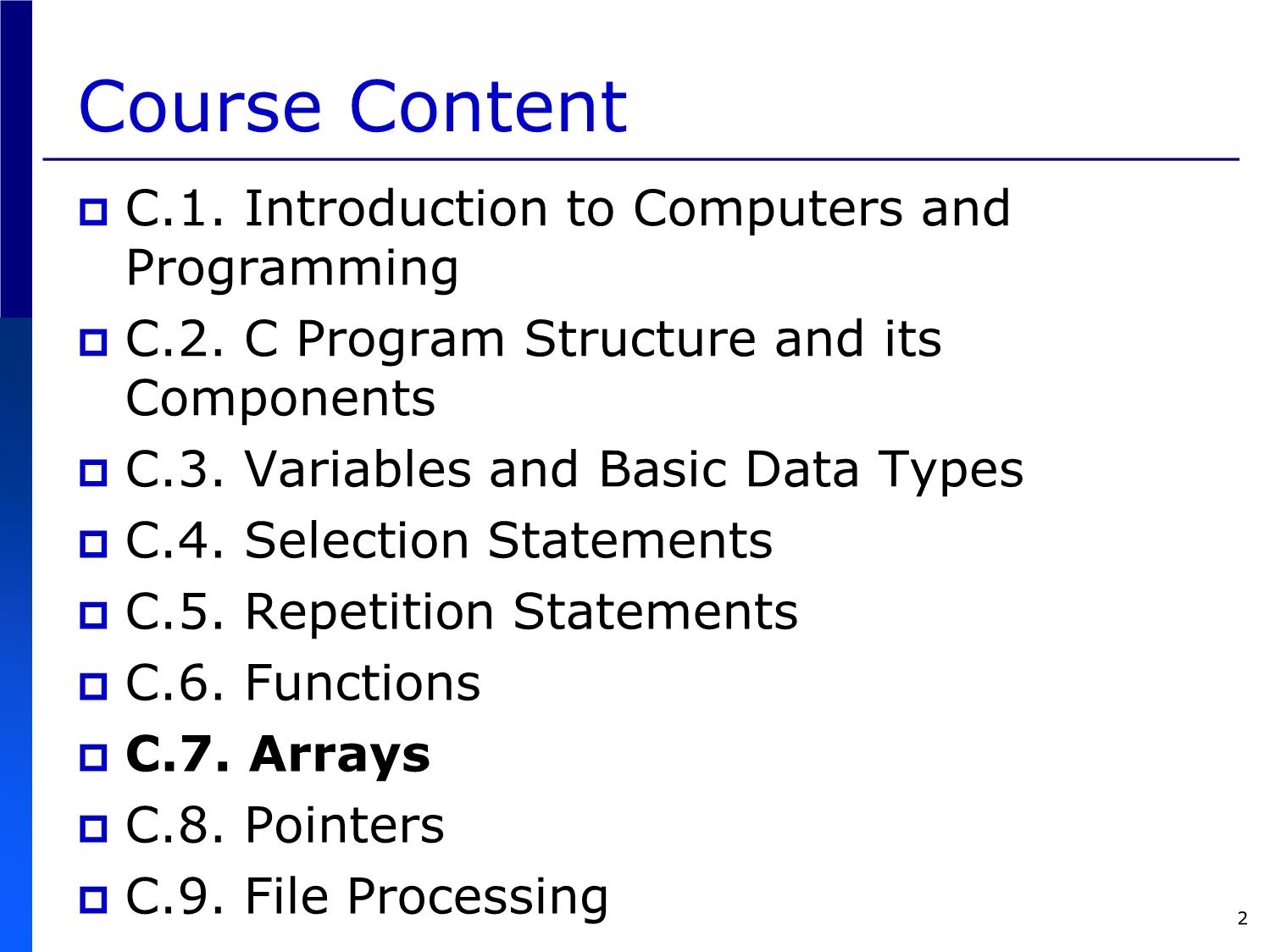 Bài giảng Introduction to Computer Programming (C language) - Chapter 7: Arrays - Võ Thị Ngọc Châu trang 2