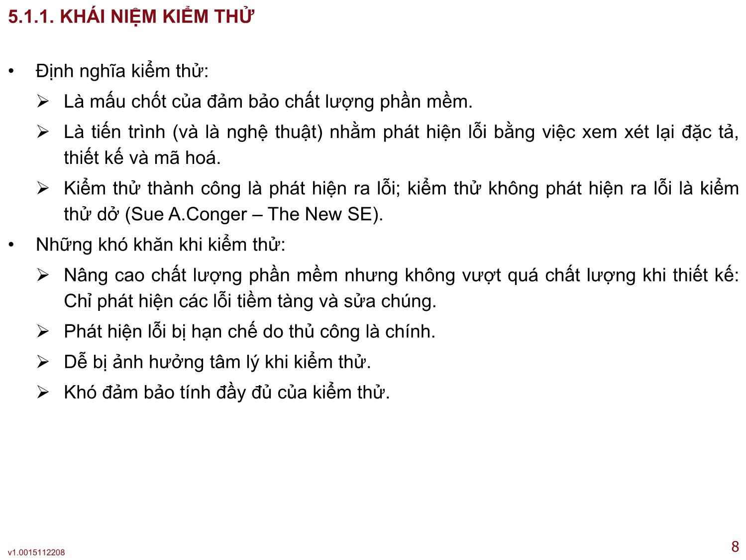 Bài giảng Công nghệ phần mềm ứng dụng - Bài 5: Kiểm thử và bảo trì - Thạc Bình Cường trang 8