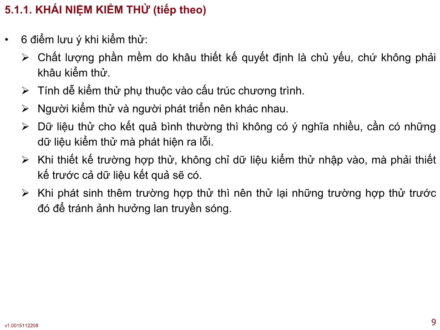 Bài giảng Công nghệ phần mềm ứng dụng - Bài 5: Kiểm thử và bảo trì - Thạc Bình Cường trang 9