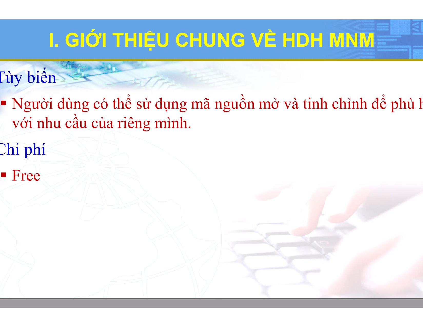 Bài giảng Hệ điều hành Linux - Chương 1: Tổng quan về hệ điều hành Linux - Lương Minh Huấn trang 7