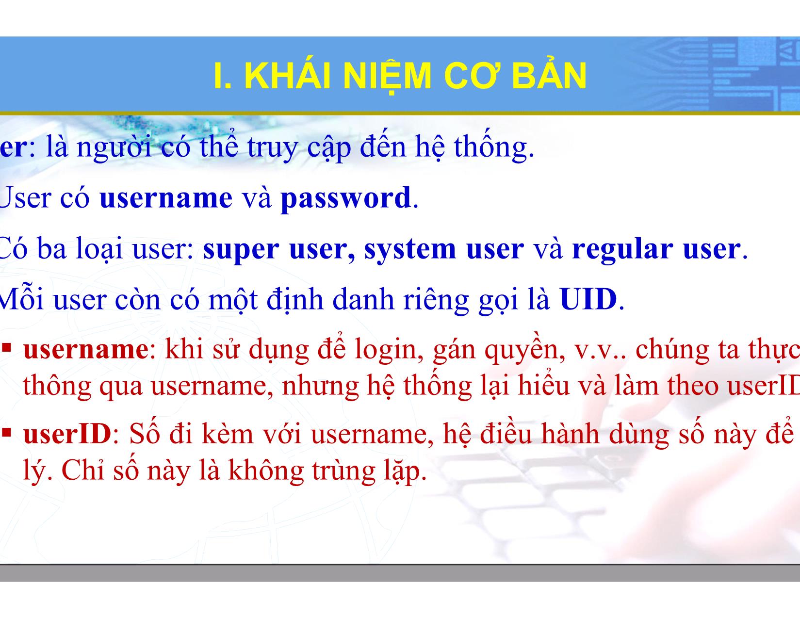 Bài giảng Hệ điều hành Linux - Chương 3: Quản trị người dùng nhóm người dùng - Lương Minh Huấn trang 3