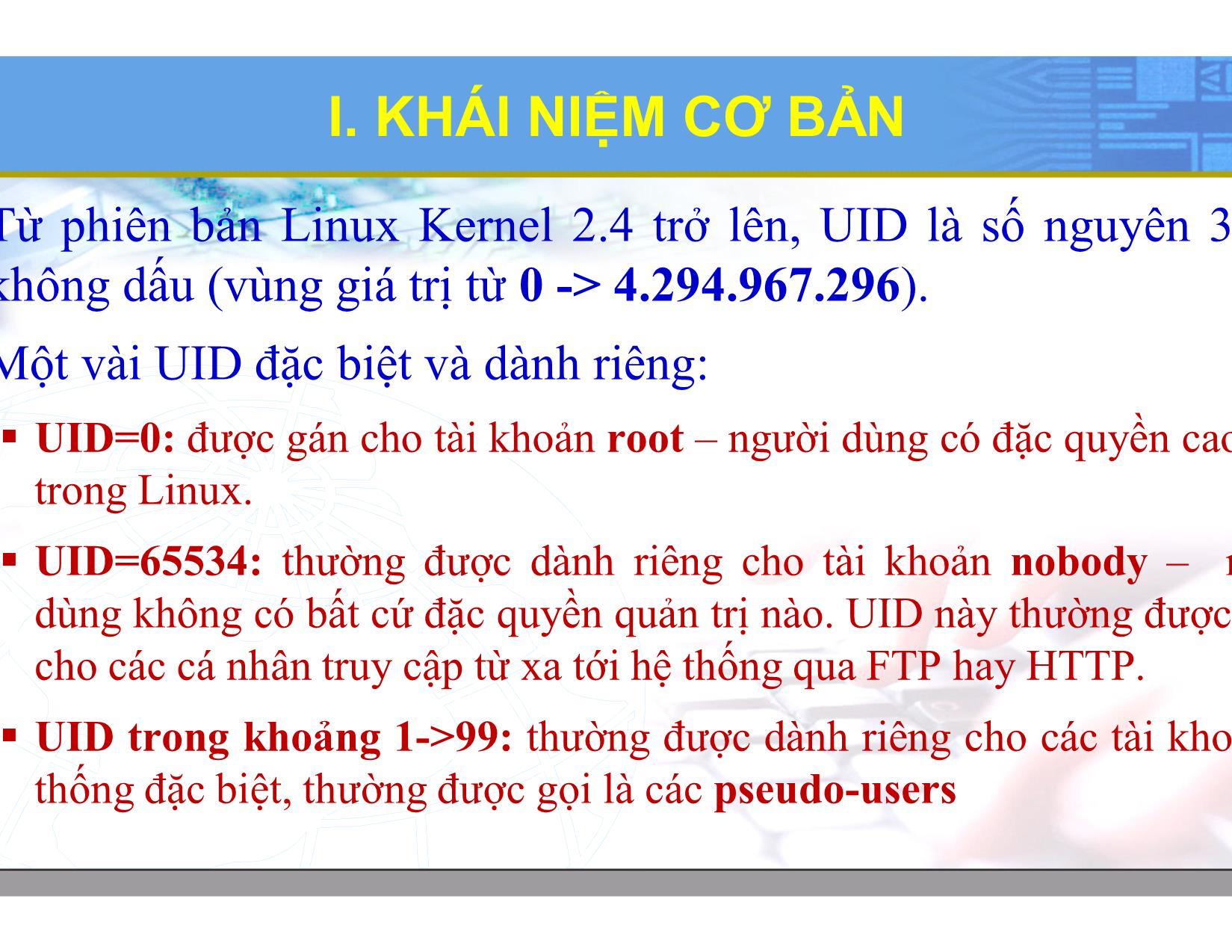 Bài giảng Hệ điều hành Linux - Chương 3: Quản trị người dùng nhóm người dùng - Lương Minh Huấn trang 4