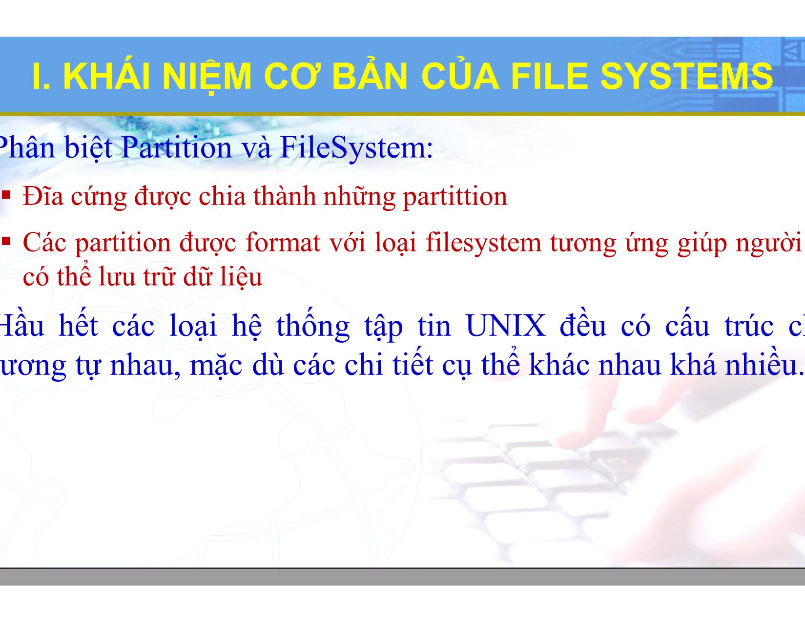 Bài giảng Hệ điều hành Linux - Chương 4: Hệ thống tập tin Linux - Lương Minh Huấn trang 4