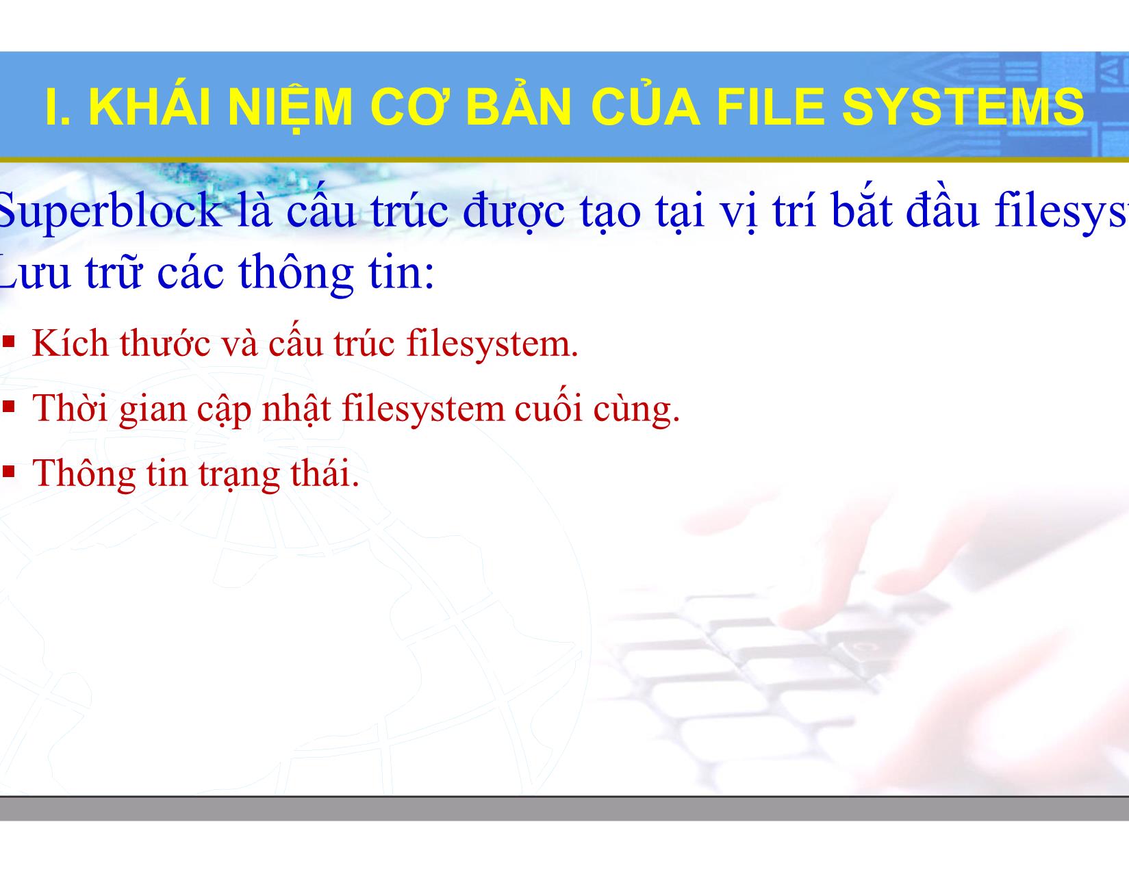 Bài giảng Hệ điều hành Linux - Chương 4: Hệ thống tập tin Linux - Lương Minh Huấn trang 6